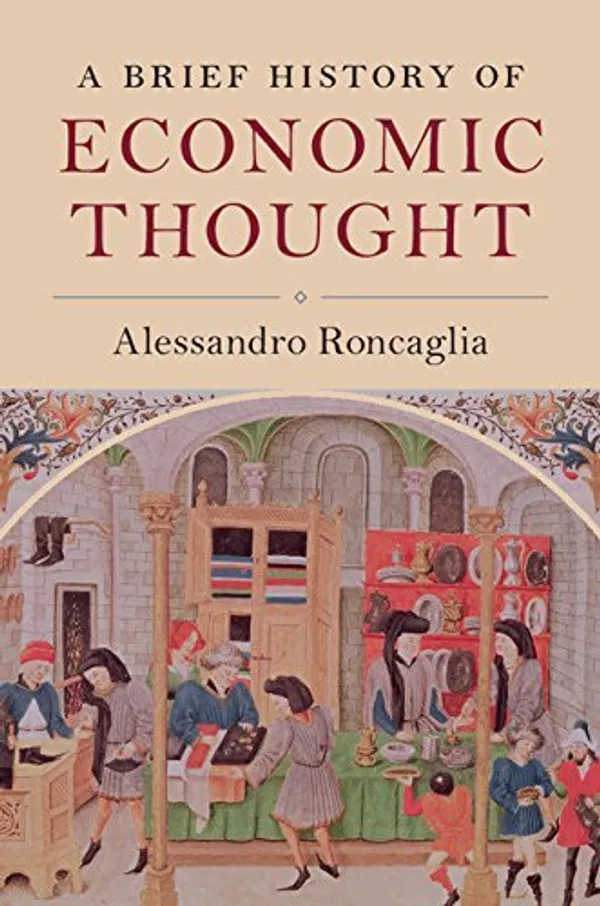 Economic Thought: A Brief History