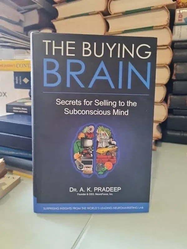 The Buying Brain by A.K. Pradeep
