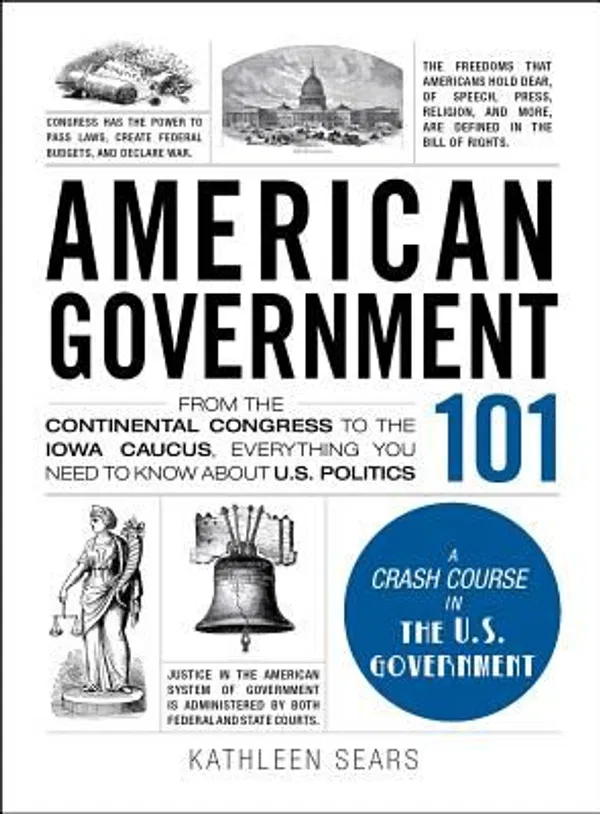 American Government 101 by Kathleen Sears