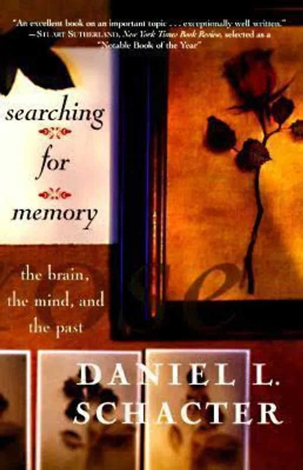 Searching For Memory: The Brain, The Mind, And The Past