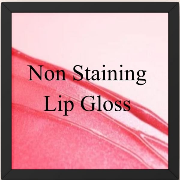 Non Staining Lip Gloss