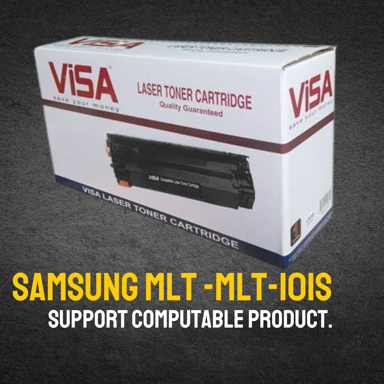 ML-101s Chinese Toner Cartridge # VISA BRAND
