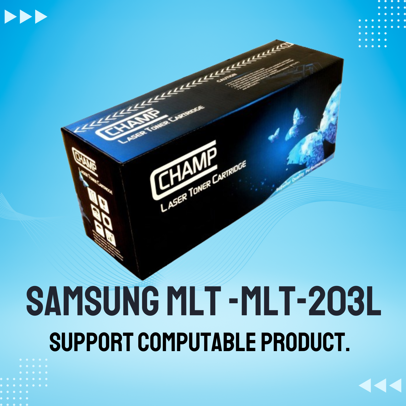 ML-203L Chinese Toner Cartridge # CHAMP BRAND