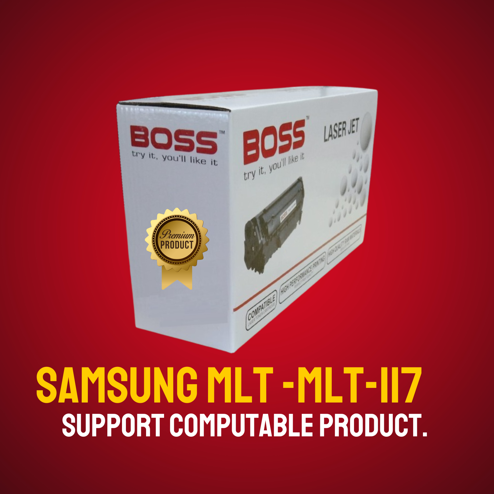 ML-117 Chinese Toner Cartridge # BOSS BRAND