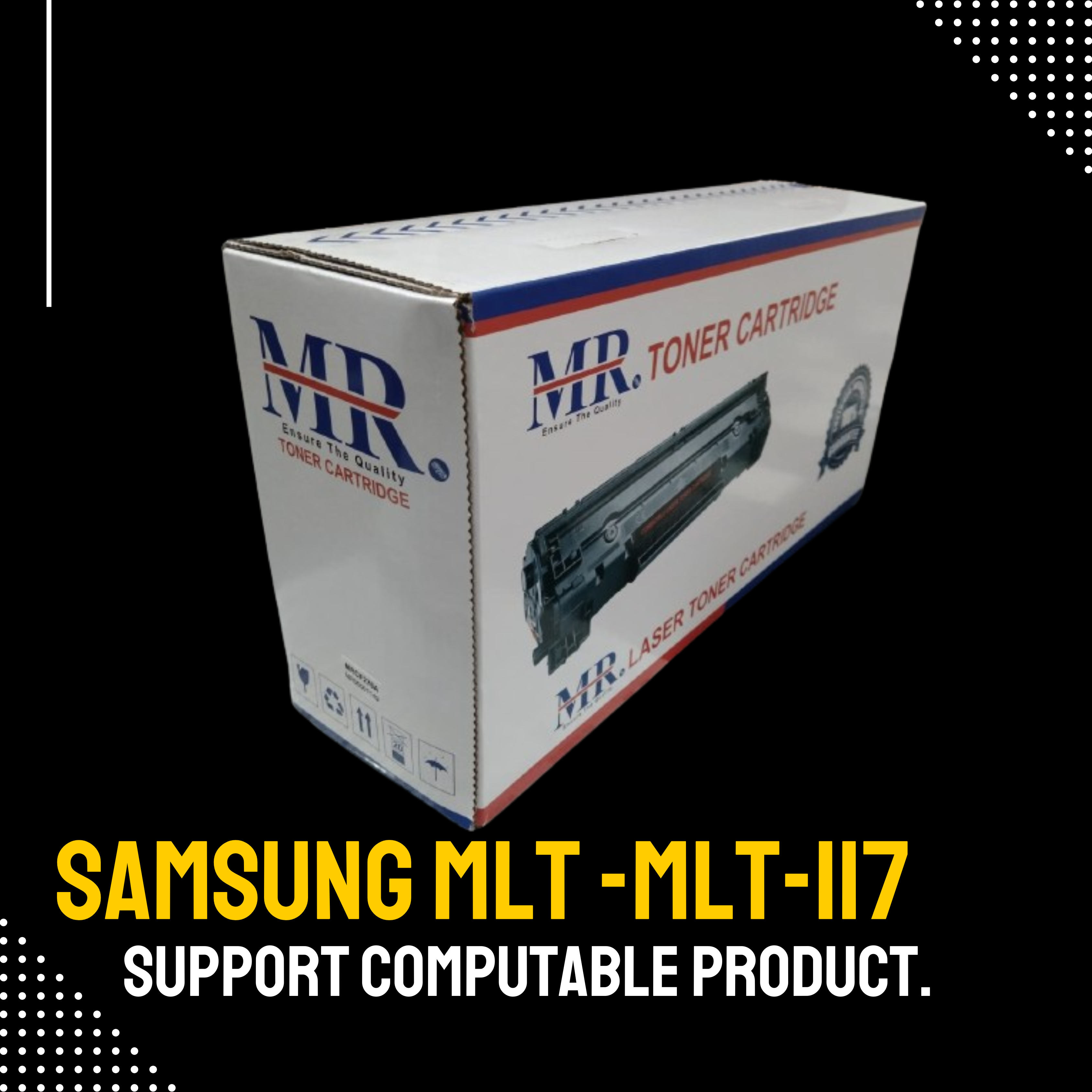 ML-117 Chinese Toner Cartridge # MR BRAND