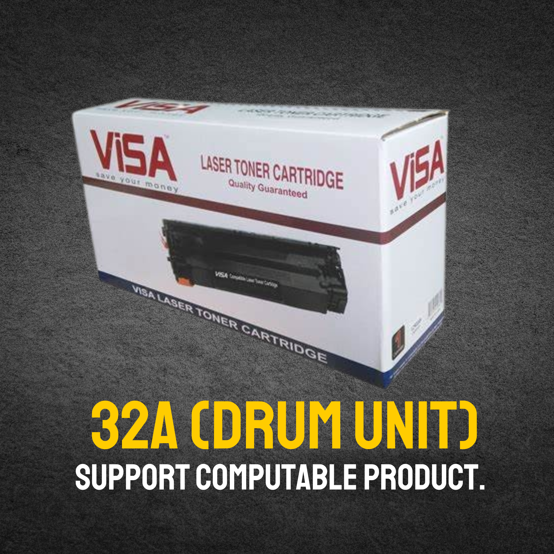 32A (Imaging Drum Unit) Chinese # VISA BRAND