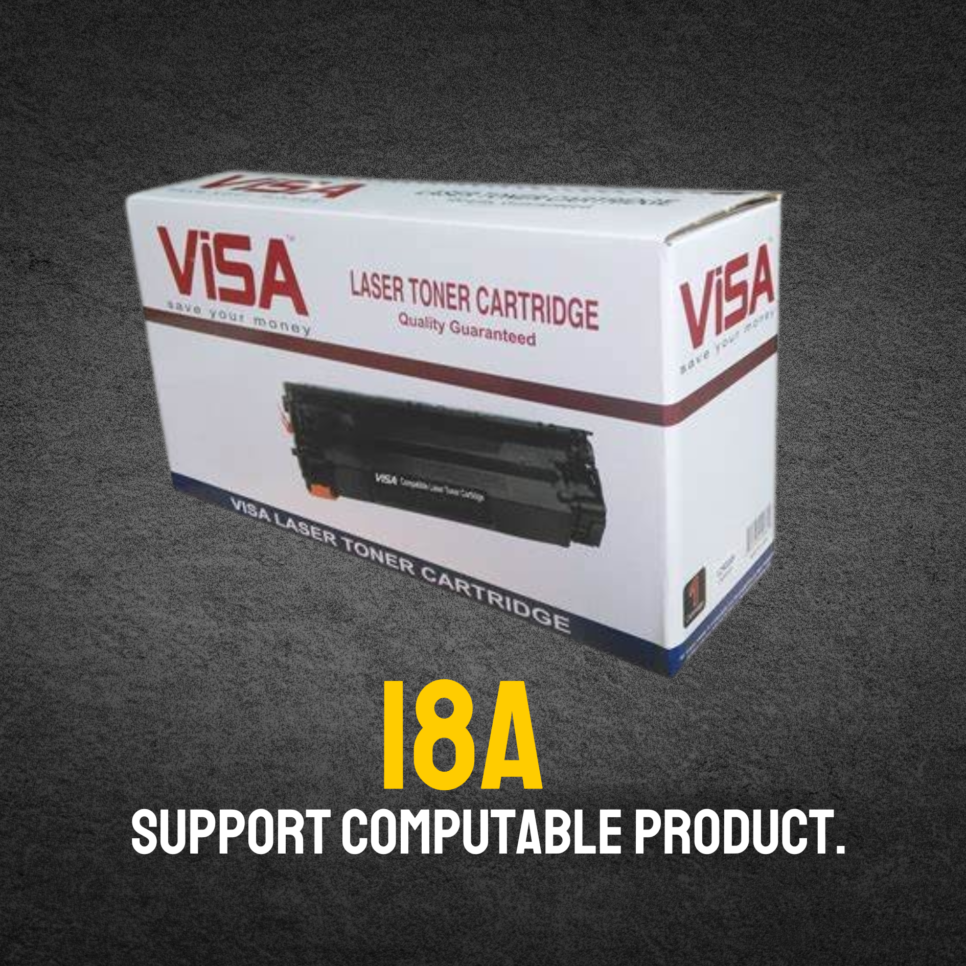 18A Chinese Toner Cartridge # VISA BRAND