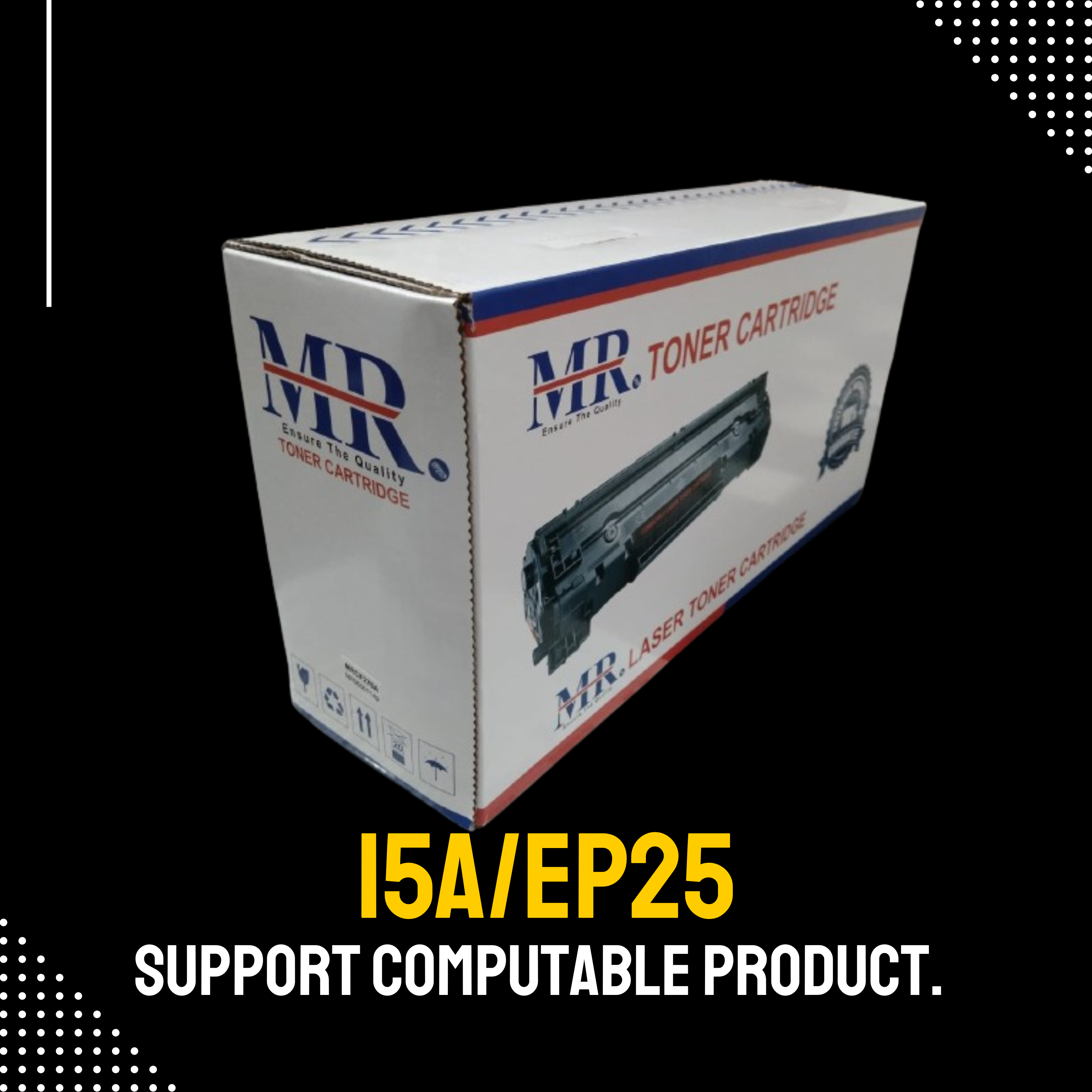 15A/EP25 Chinese Toner Cartridge # MR BRAND