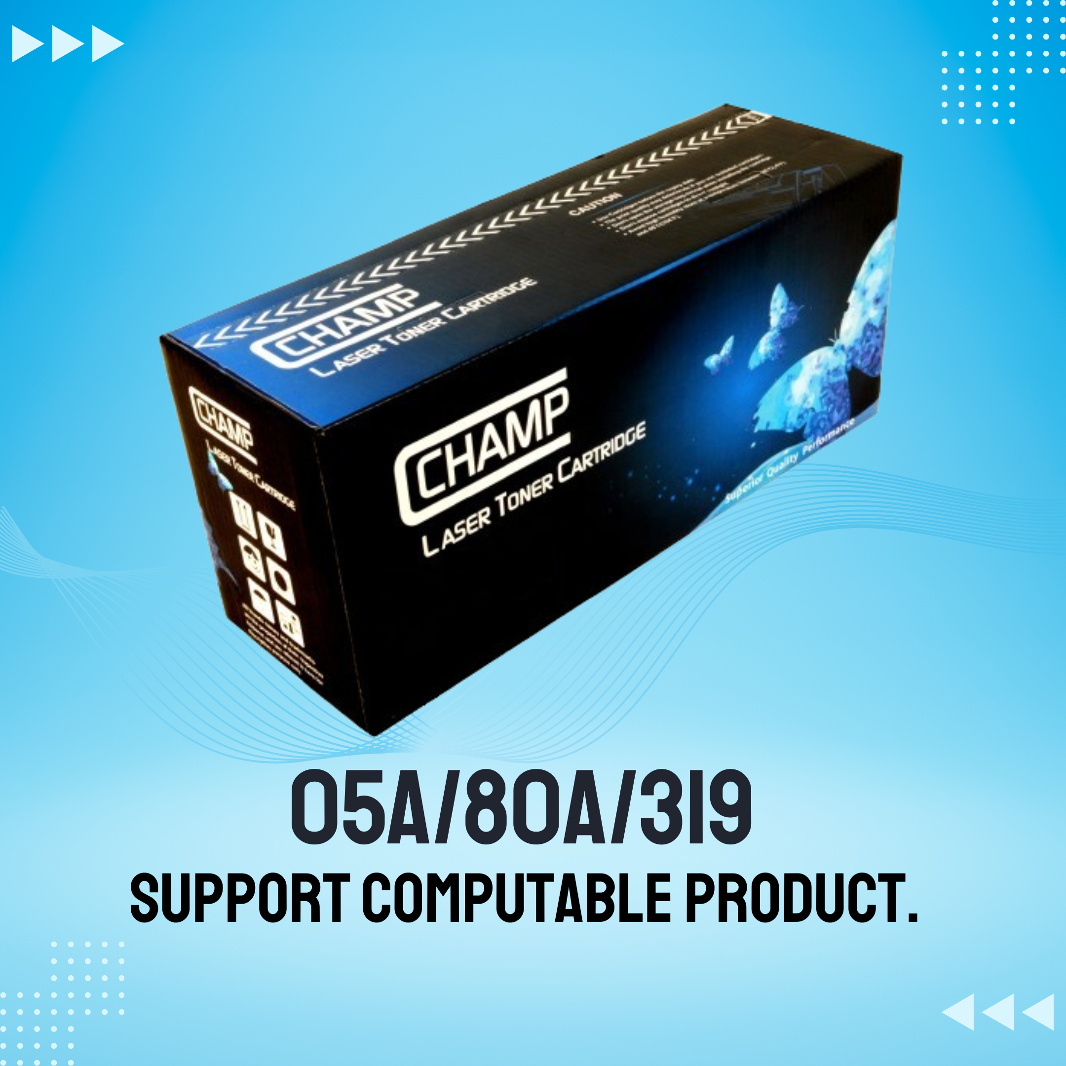 05A/80A/319  Chinese Toner Cartridge # CHAMP BRAND