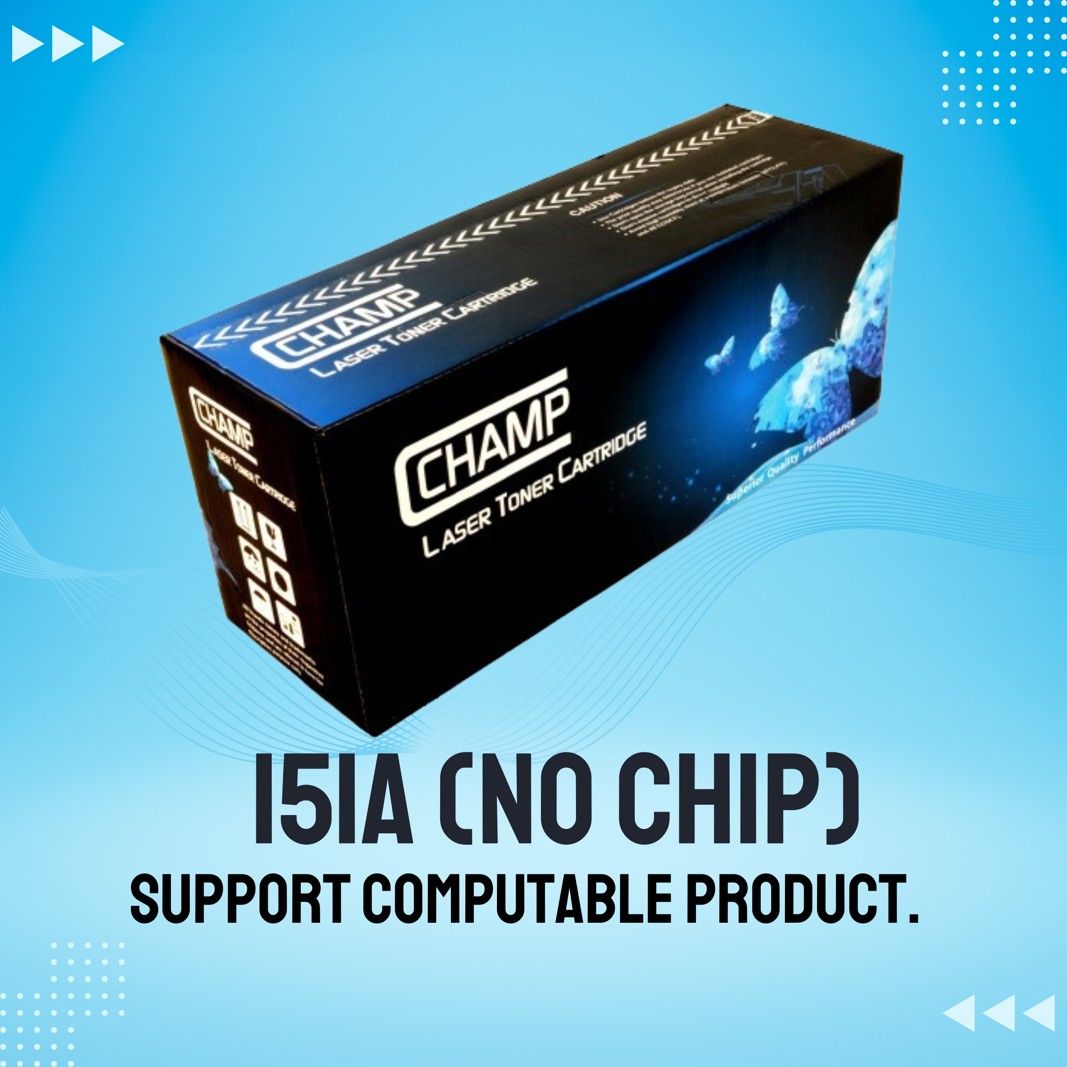 151A Chinese Toner Cartridge # CHAMP BRAND