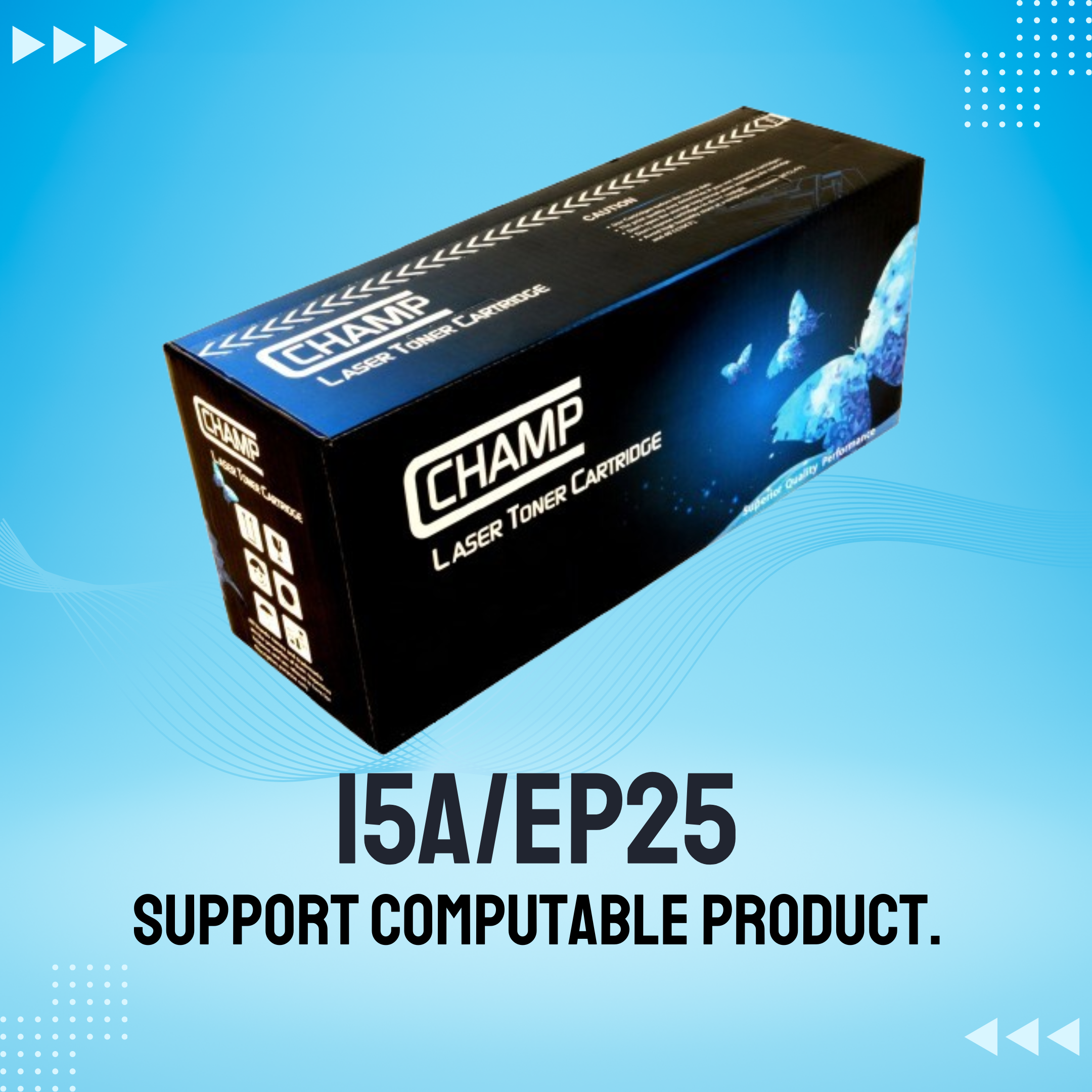 15A/EP25 Chinese Toner Cartridge # CHAMP BRAND