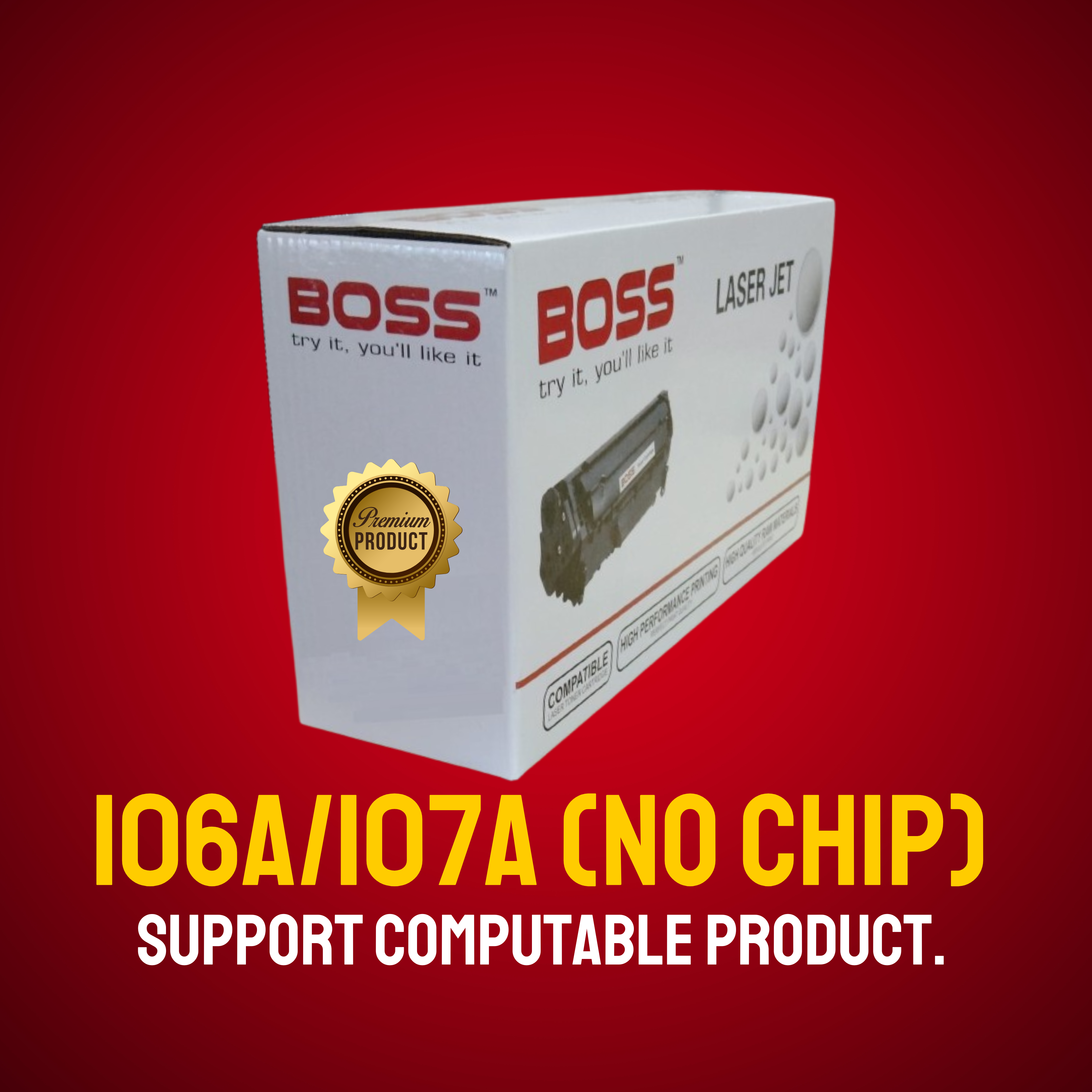 106A/107A  For 107, MFP 135, MFP 137 Printer # BOSS BRAND