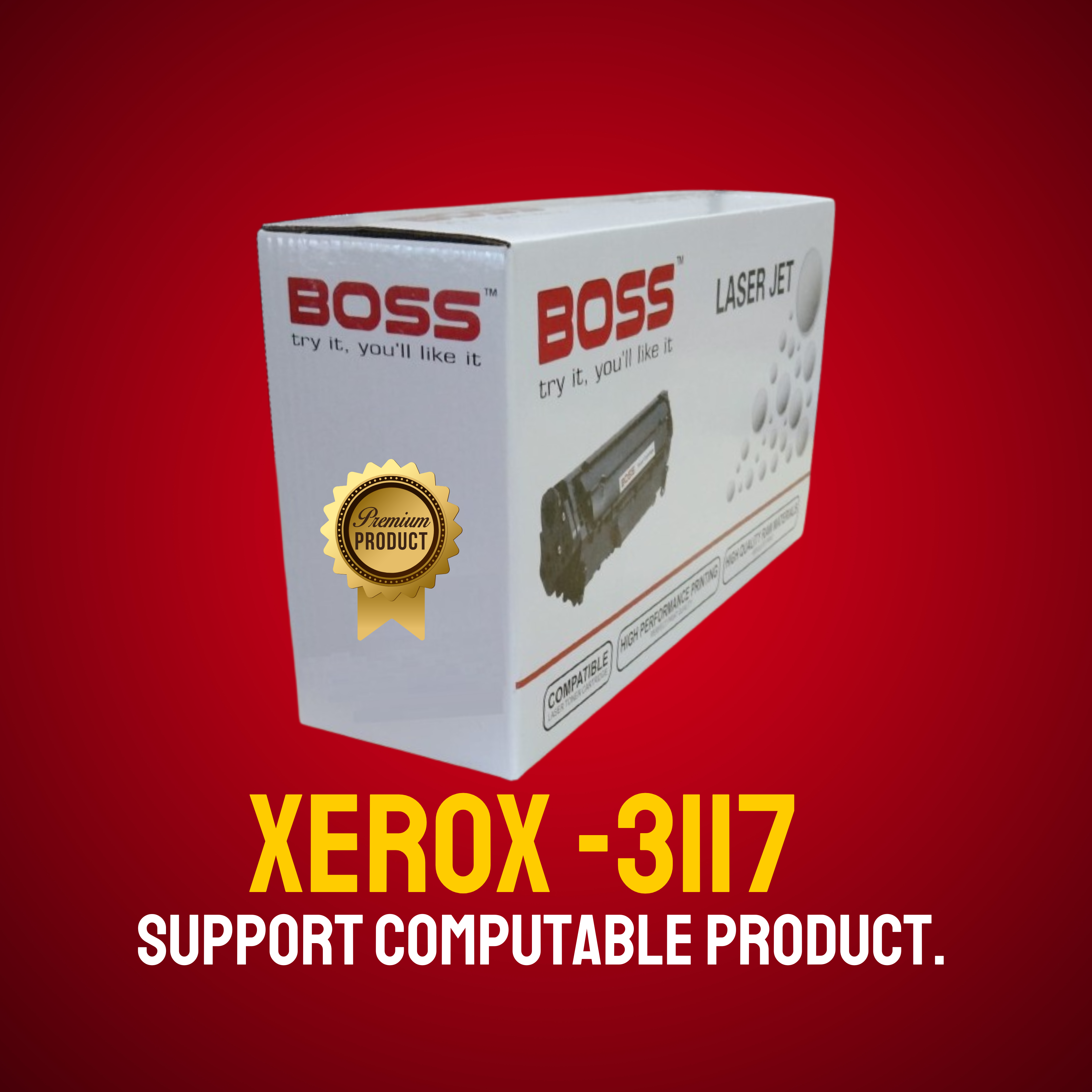 XEROX -3117 Chinese Toner Cartridge # BOSS BRAND