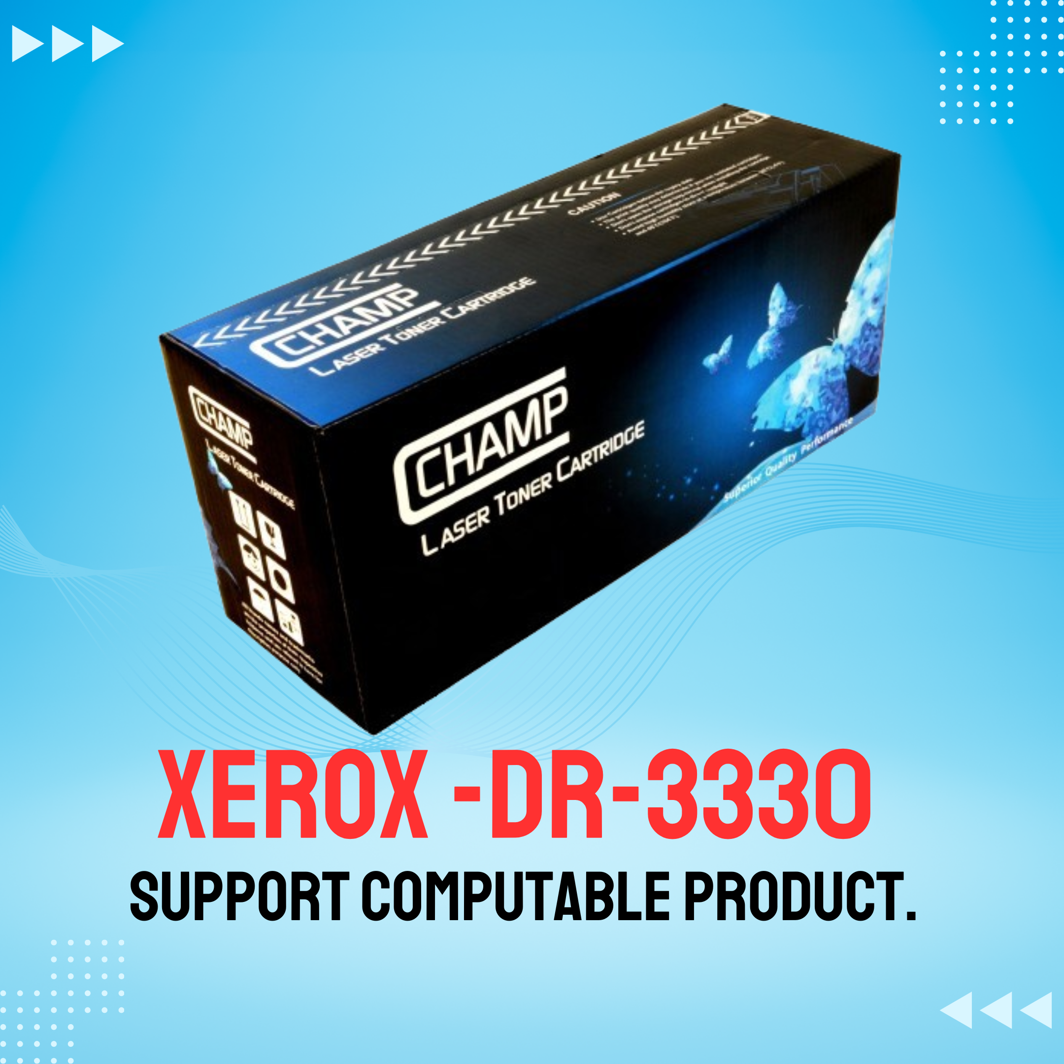 XEROX -DR-3330 Chinese Toner Cartridge # CHAMP BRAND