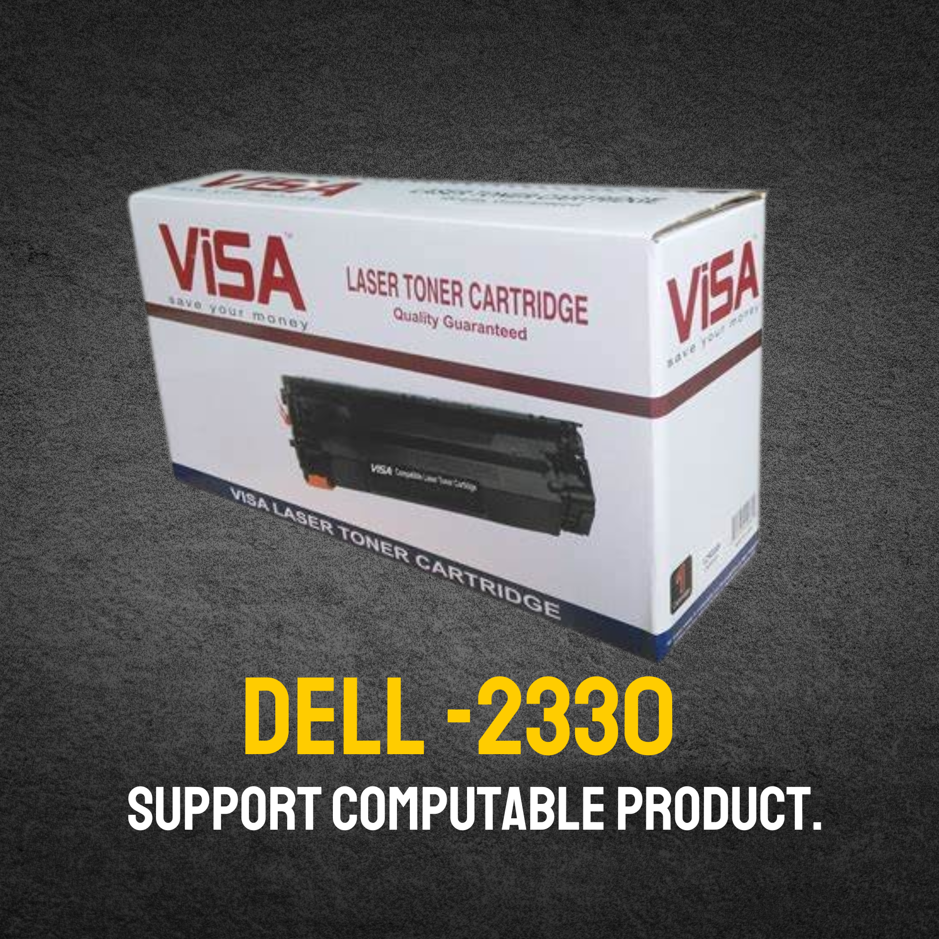Dell -2330 Chinese Toner Cartridge # VISA BRAND