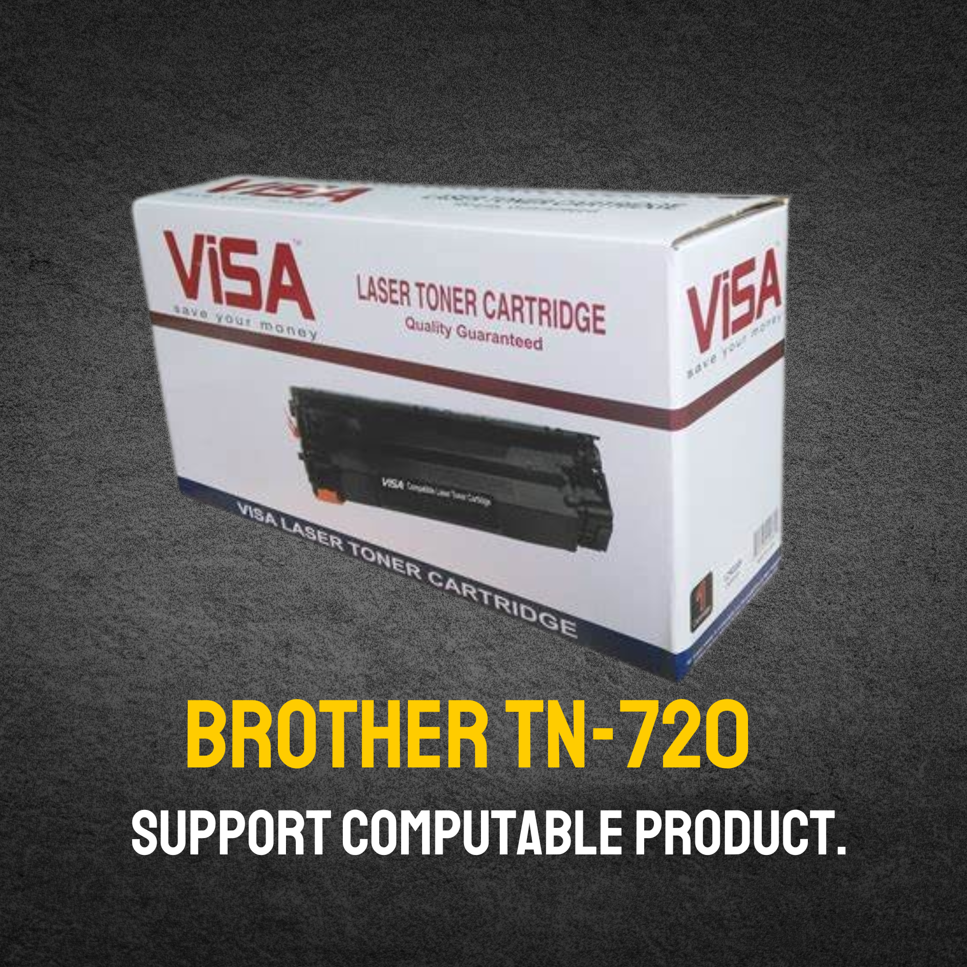 Brother TN-720 Chinese Toner Cartridge # VISA BRAND