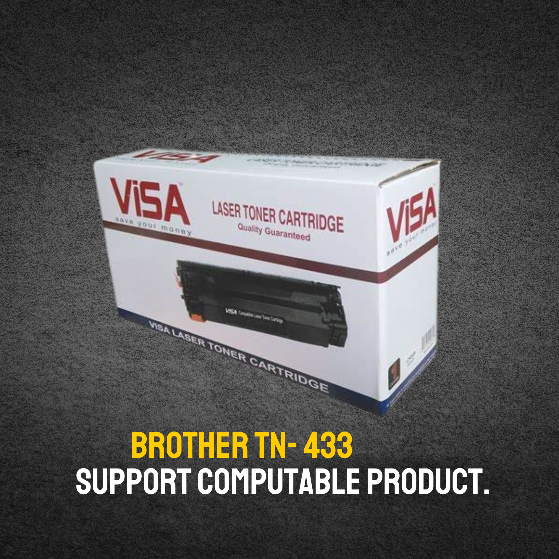 Brother TN-433 Chinese Toner Cartridge # VISA BRAND