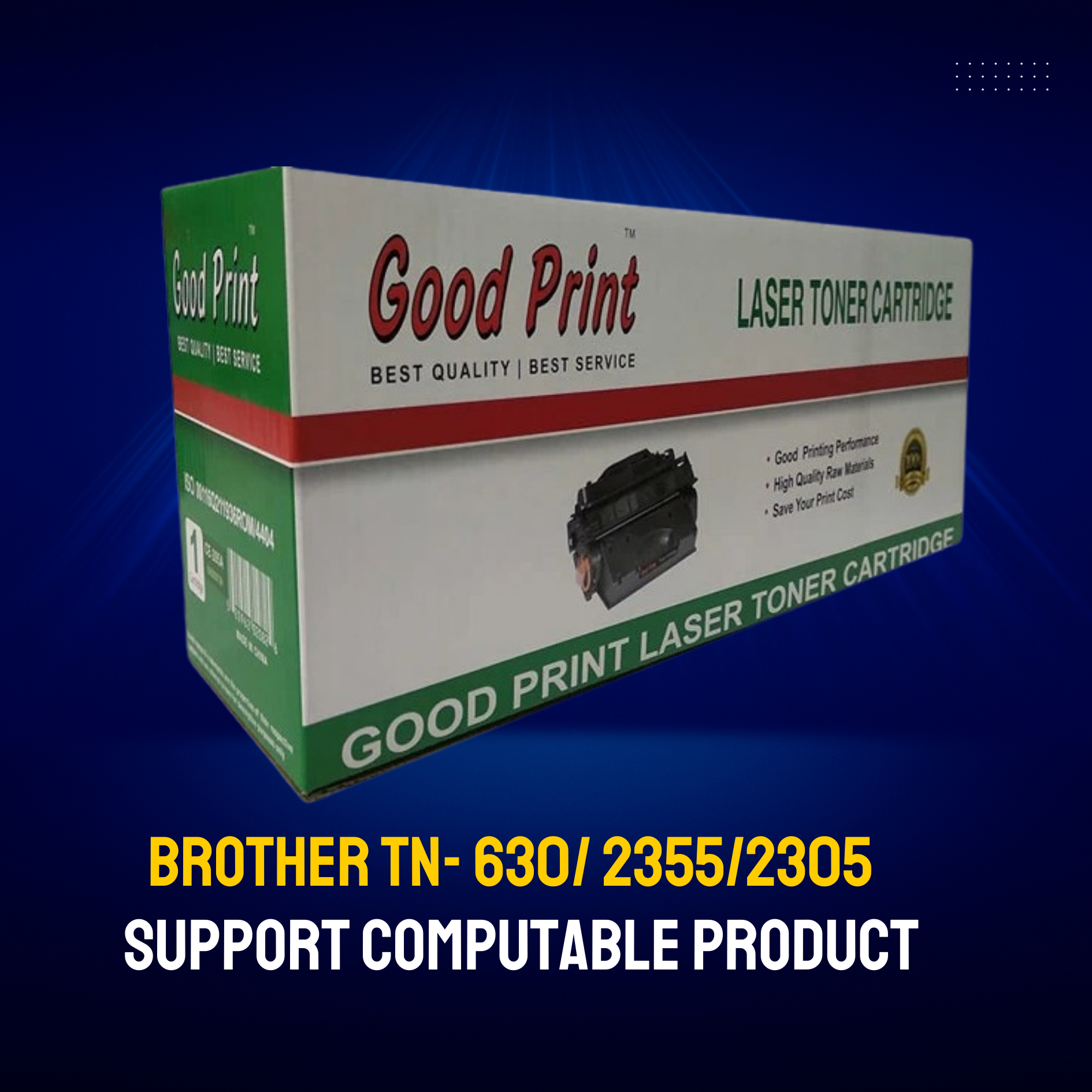 Brother TN- 630/ 2355/2305 Chinese Toner Cartridge # GOOD PRINT BRAND