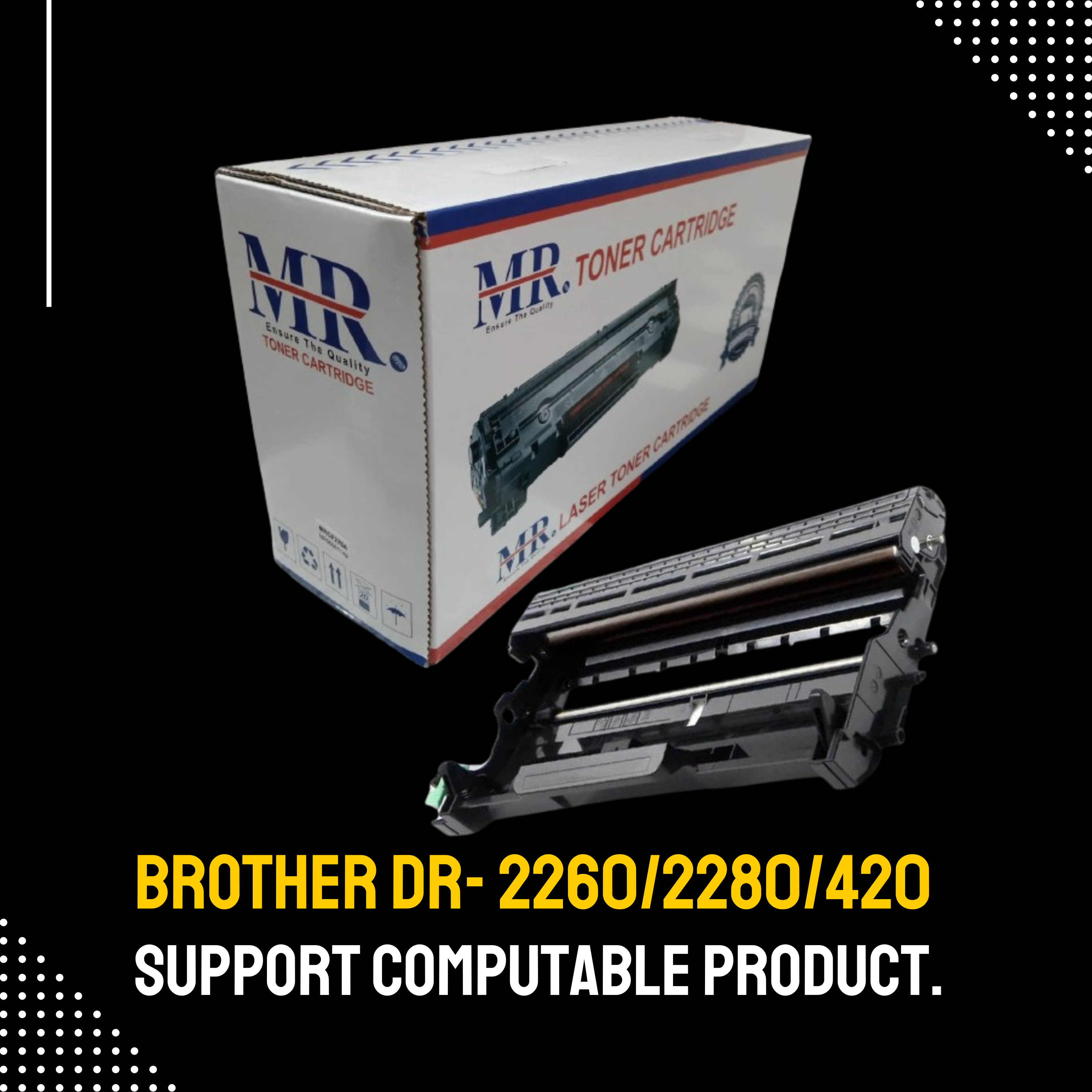 Brother DR- 2260/2280/420 Chinese Toner Cartridge # MR BRAND